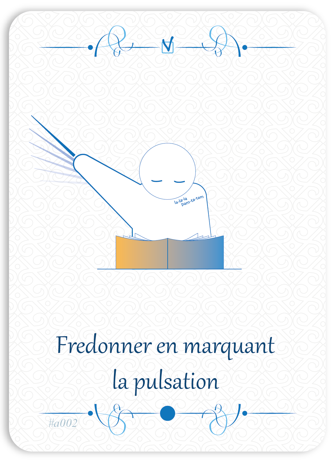 Fredonner en marquant la pulsation