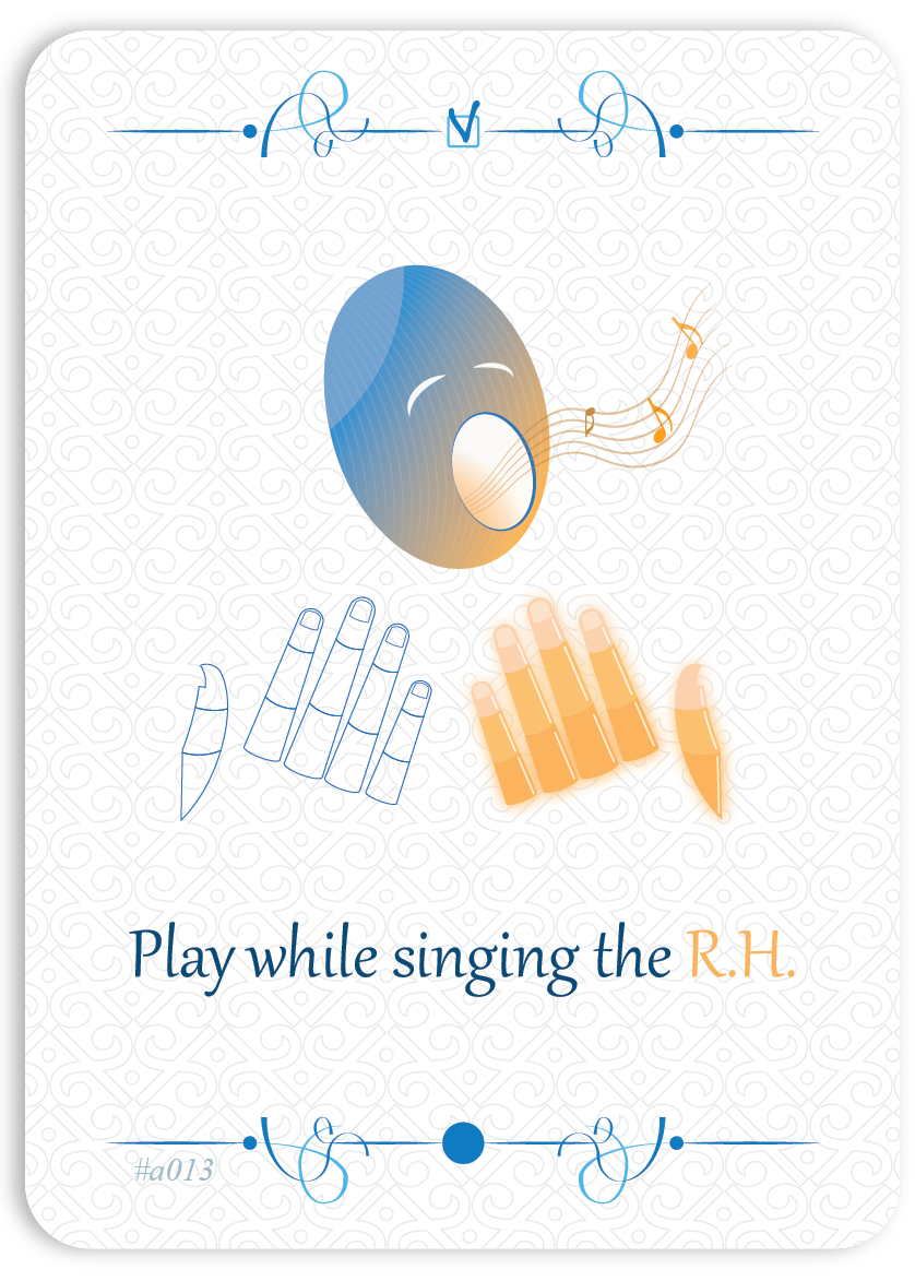 Play while singing the R.H.