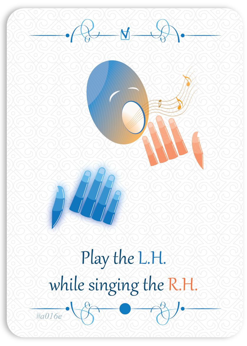 Play the L.H. while singing the R.H.