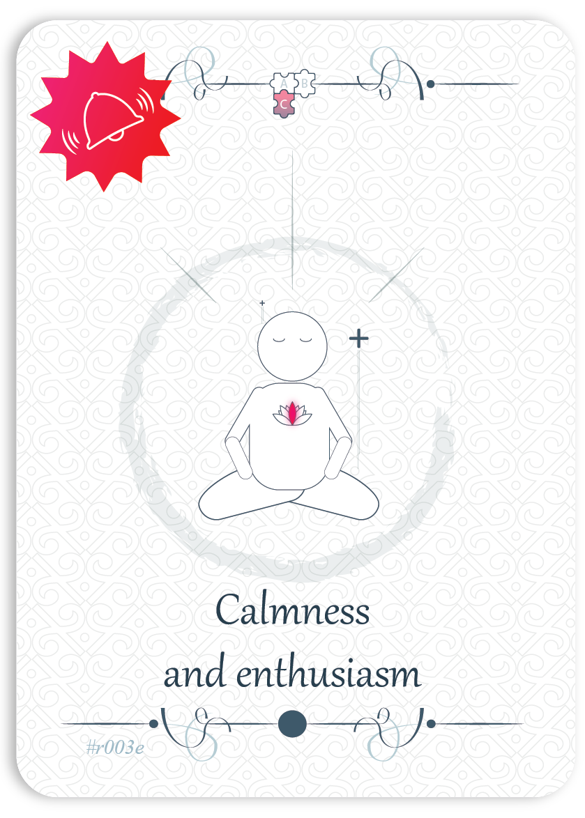 Calmness and enthusiasm