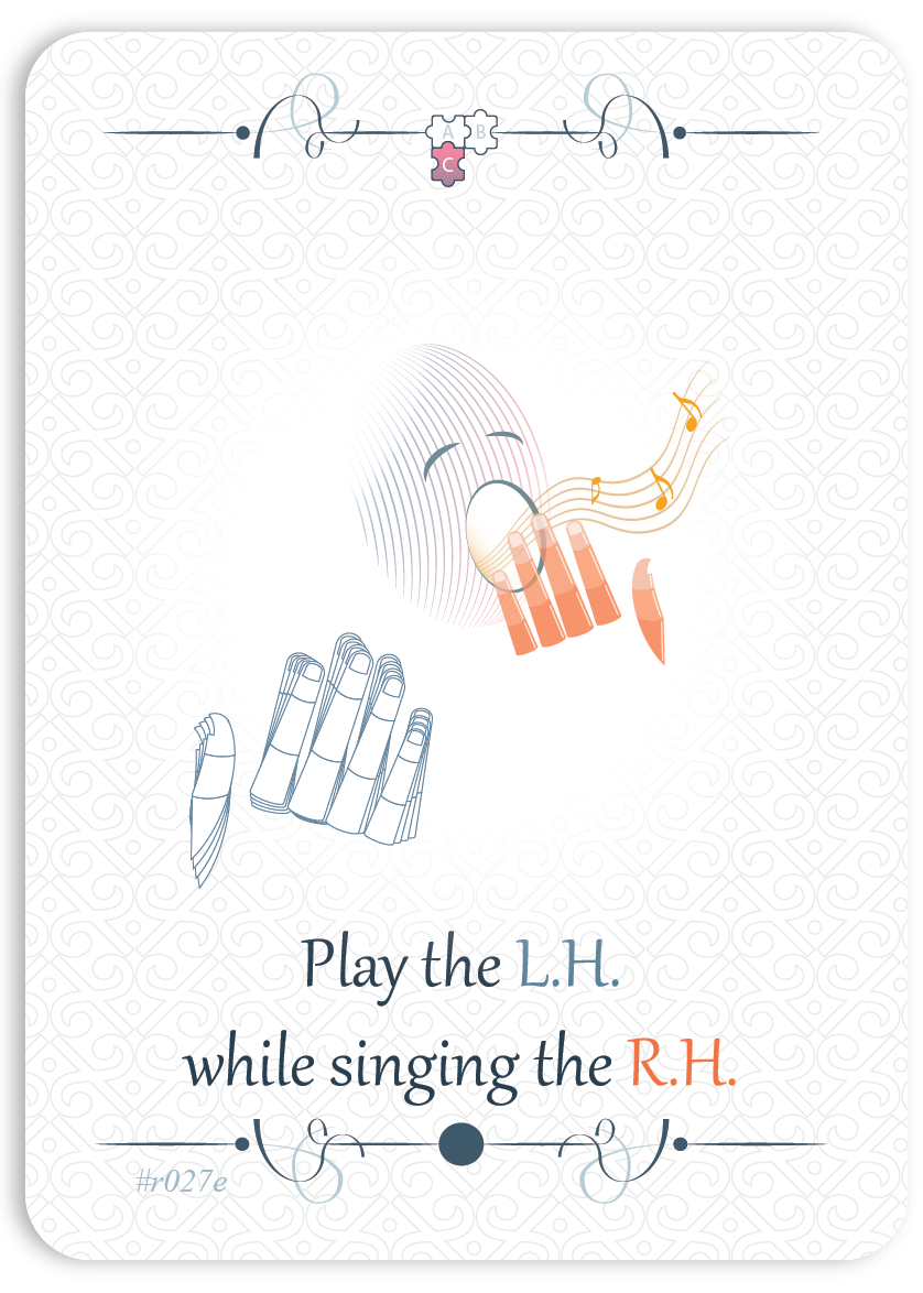 Play the left hand while singing the right hand