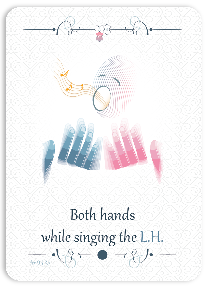 Both hands while singing the left hand