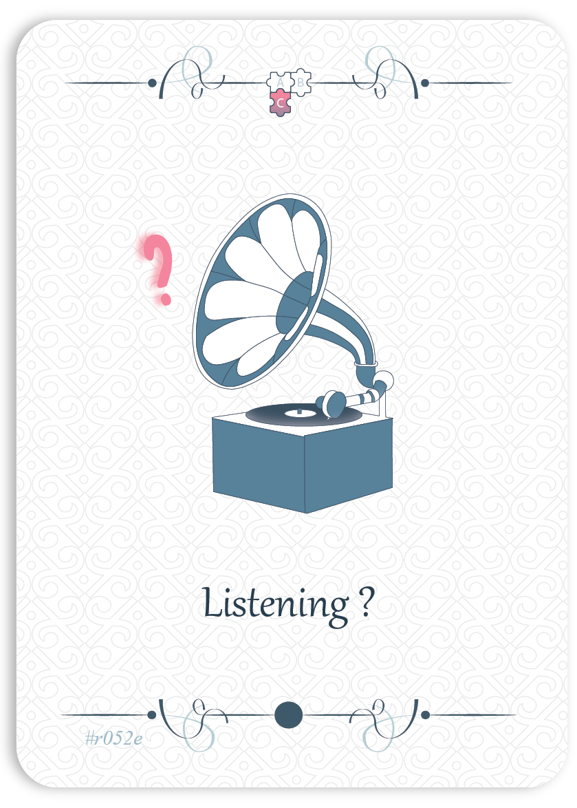 Listening ?