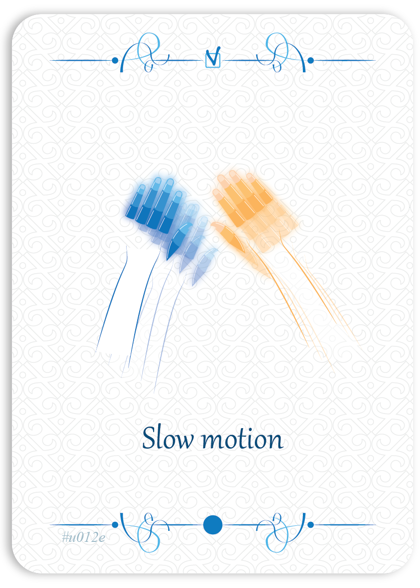 Slow motion