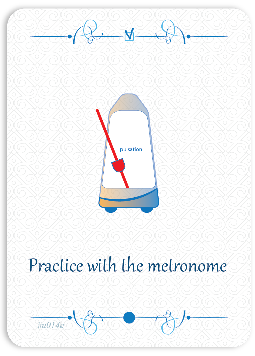 Practice with the metronome