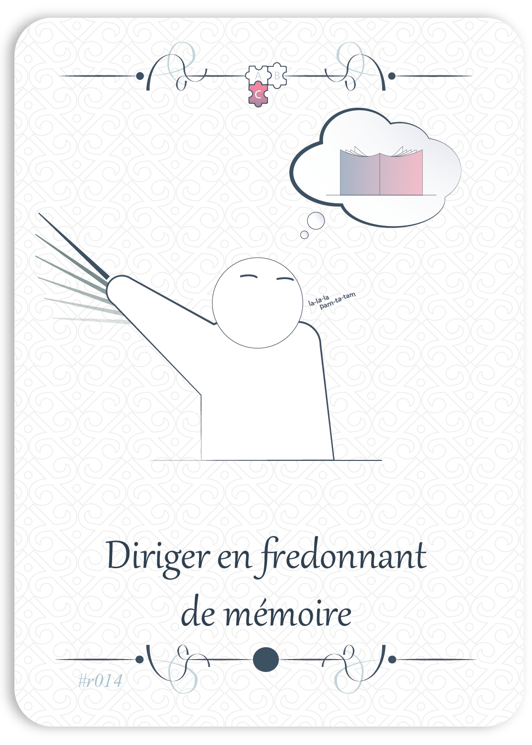 Diriger en fredonnant de mémoire