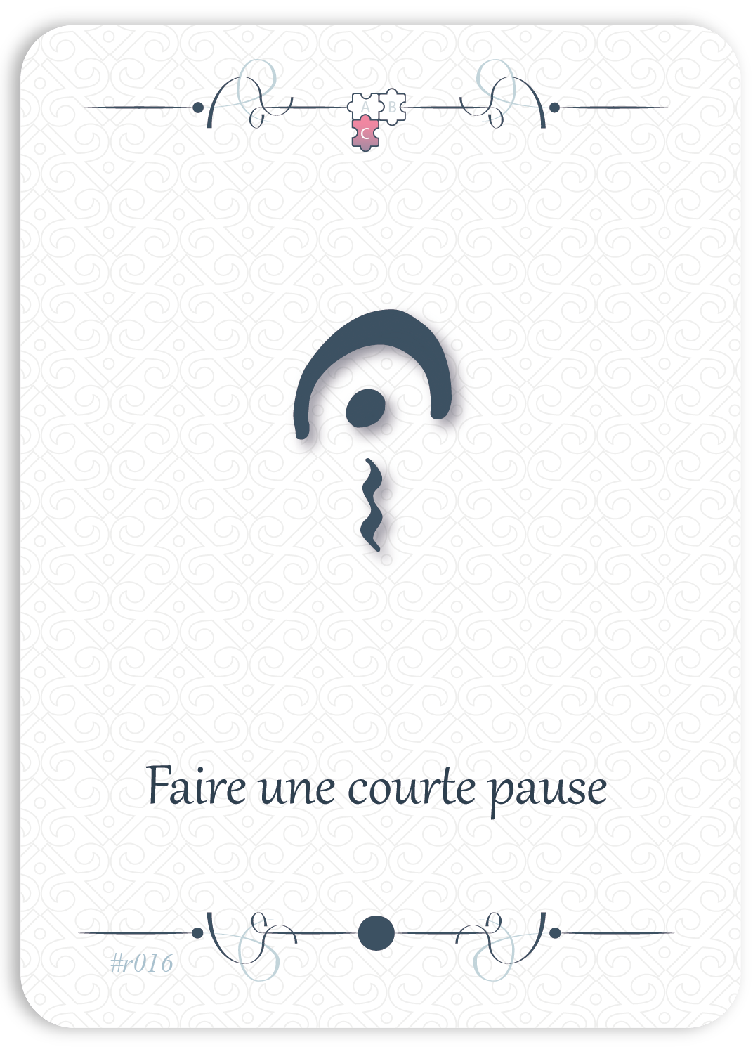 Faire une courte pause