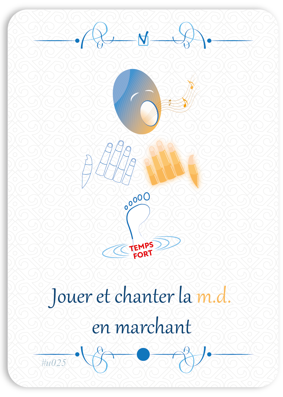 Jouer et chanter la m.d. en marchant